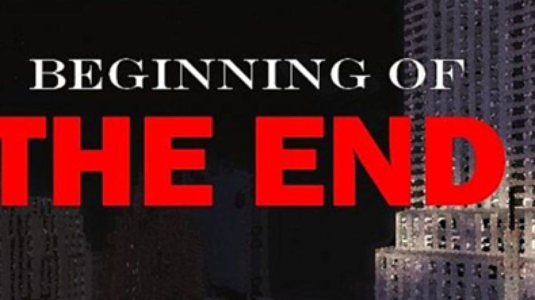BEGINNING OF THE END
