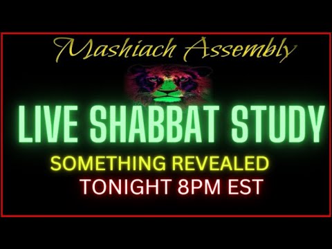 LIVE? Mashiach Assembly Shabbat Bible Study? TONIGHT 8pm EST? (UNCLE YAHSHUA) - YouTube