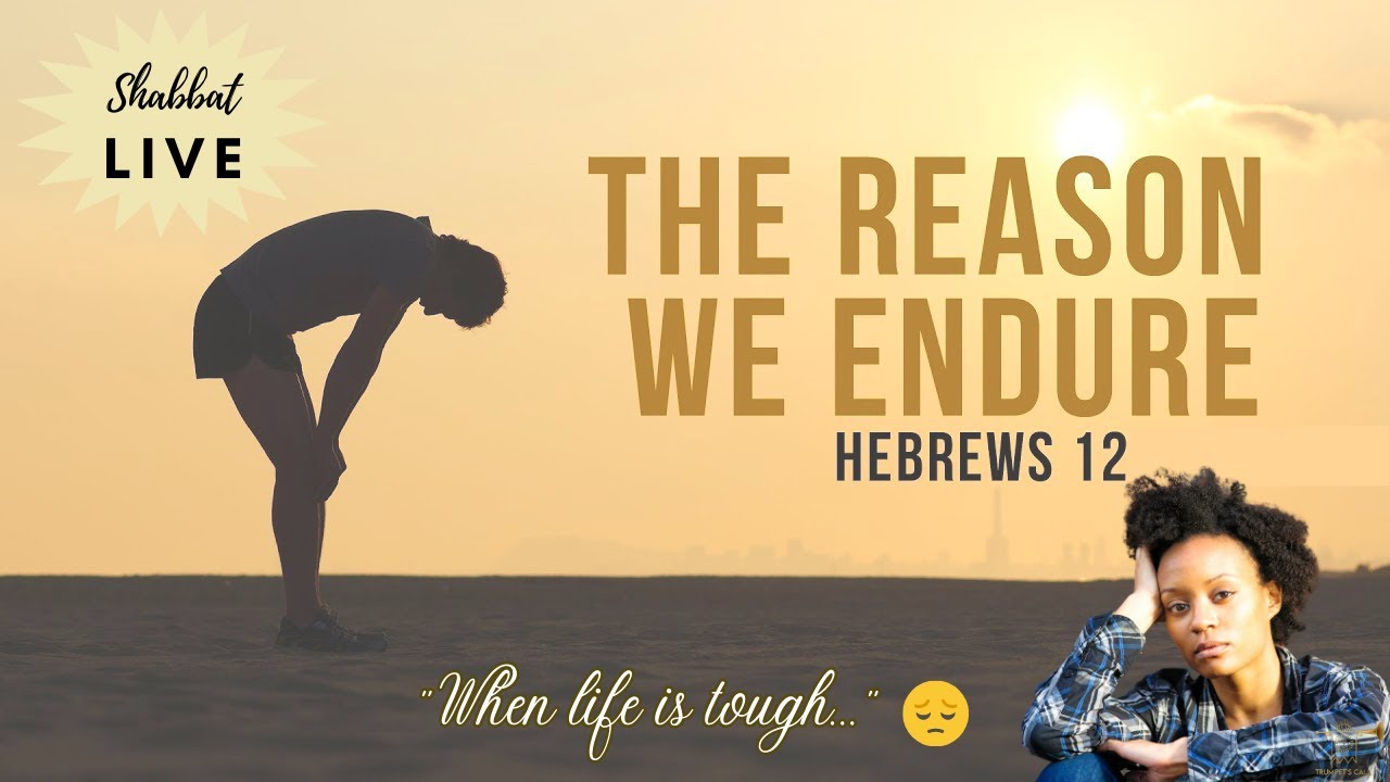 Shabbat LIVE | Goin' Through it? We Must Endure until the END!! - YouTube