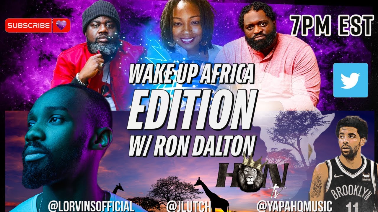 Off Limits Podcast: Wake up Africa Edition w/ Ron Dalton - YouTube