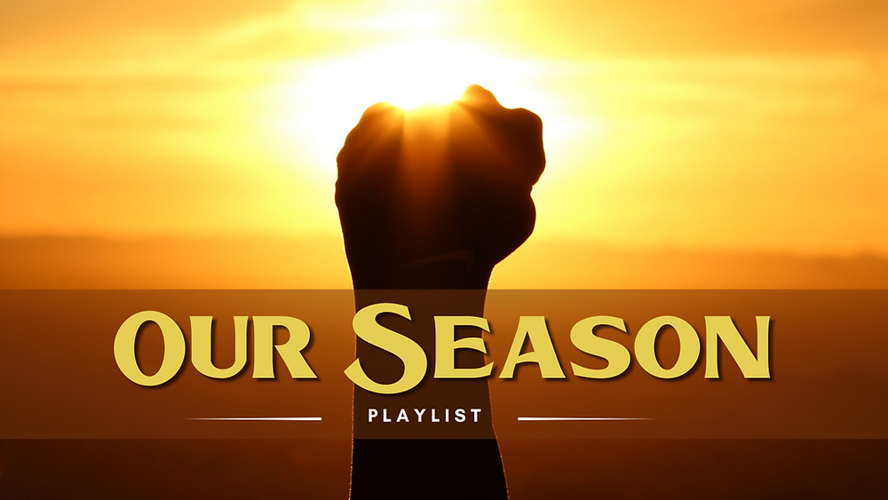 Our Season Playlist