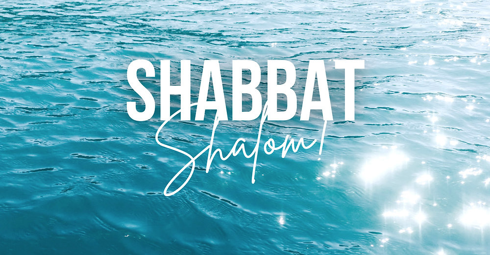 Shabbat Shalom!