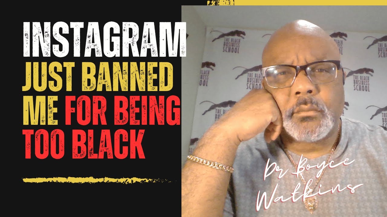 Instagram just banned me for being too black (I lost half a million followers) - YouTube