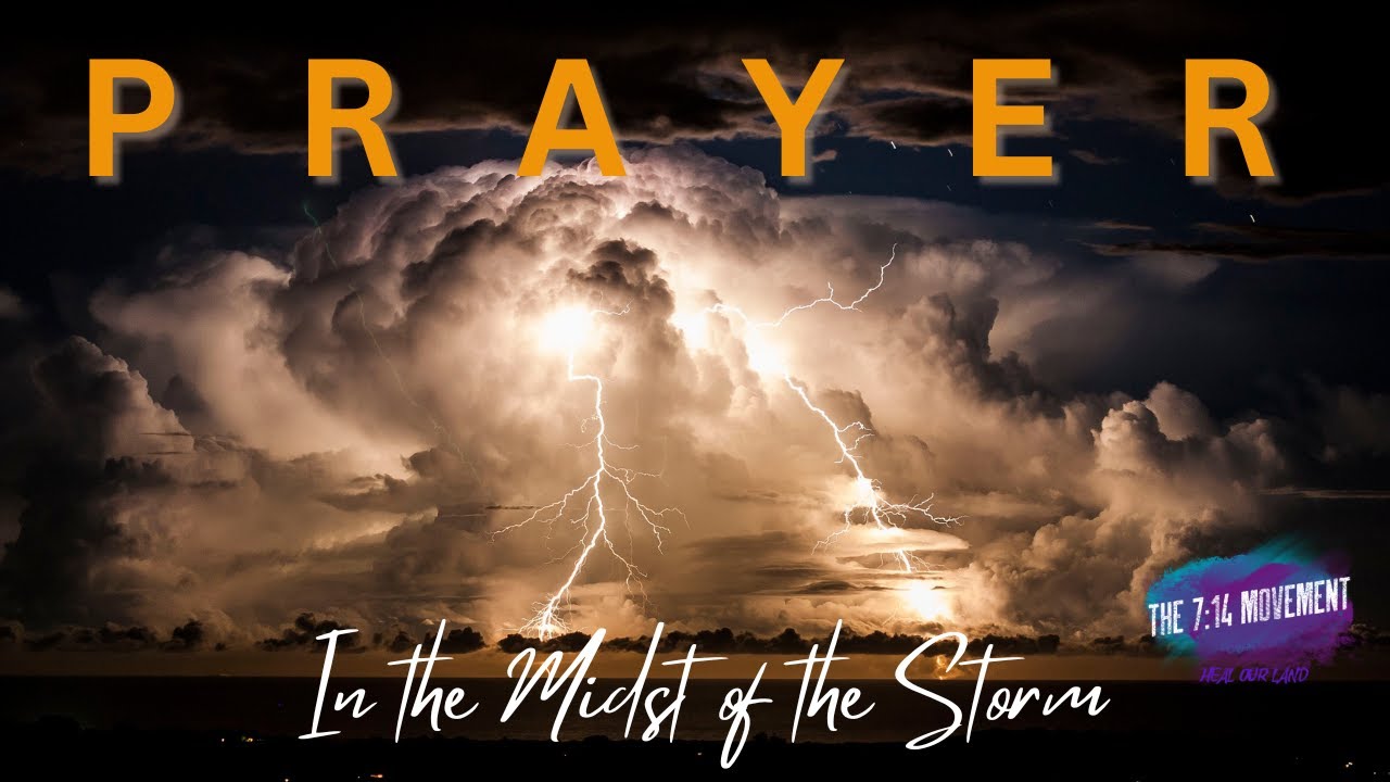 The 7:14 Movement: Prayer in the Midst of the Storm - YouTube