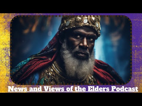 News & Views of the Elders Podcast - Episode 1 - YouTube