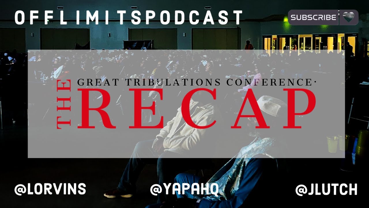 The Great Tribulations Conference Recap - YouTube