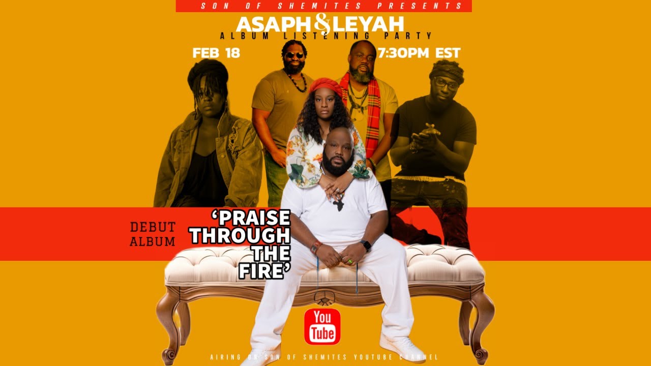 ALBUM LISTENING PARTY: ASAPH & LEYAH - YouTube