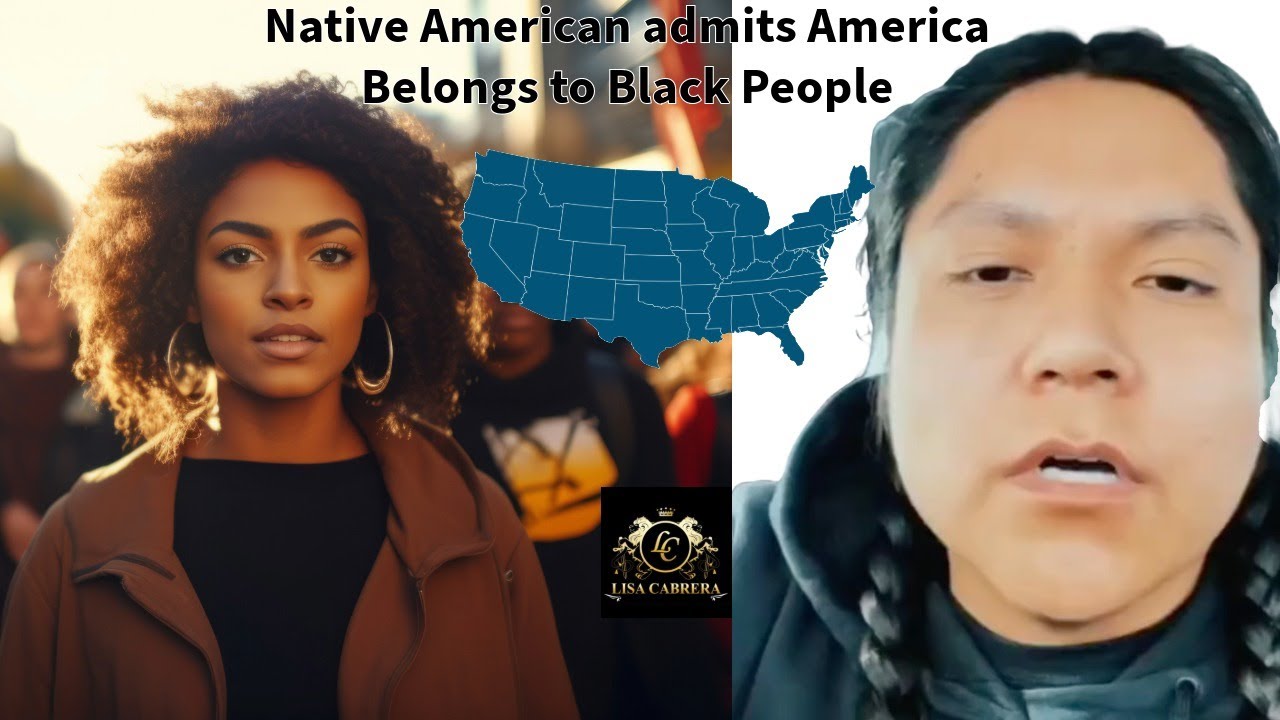 Native American Man acknowledges that the United States rightfully belongs to Black People - YouTube
