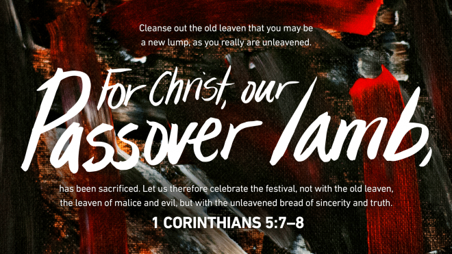 1 Corinthians 5:7-8 – MUSIC MESSAGE MINISTRY