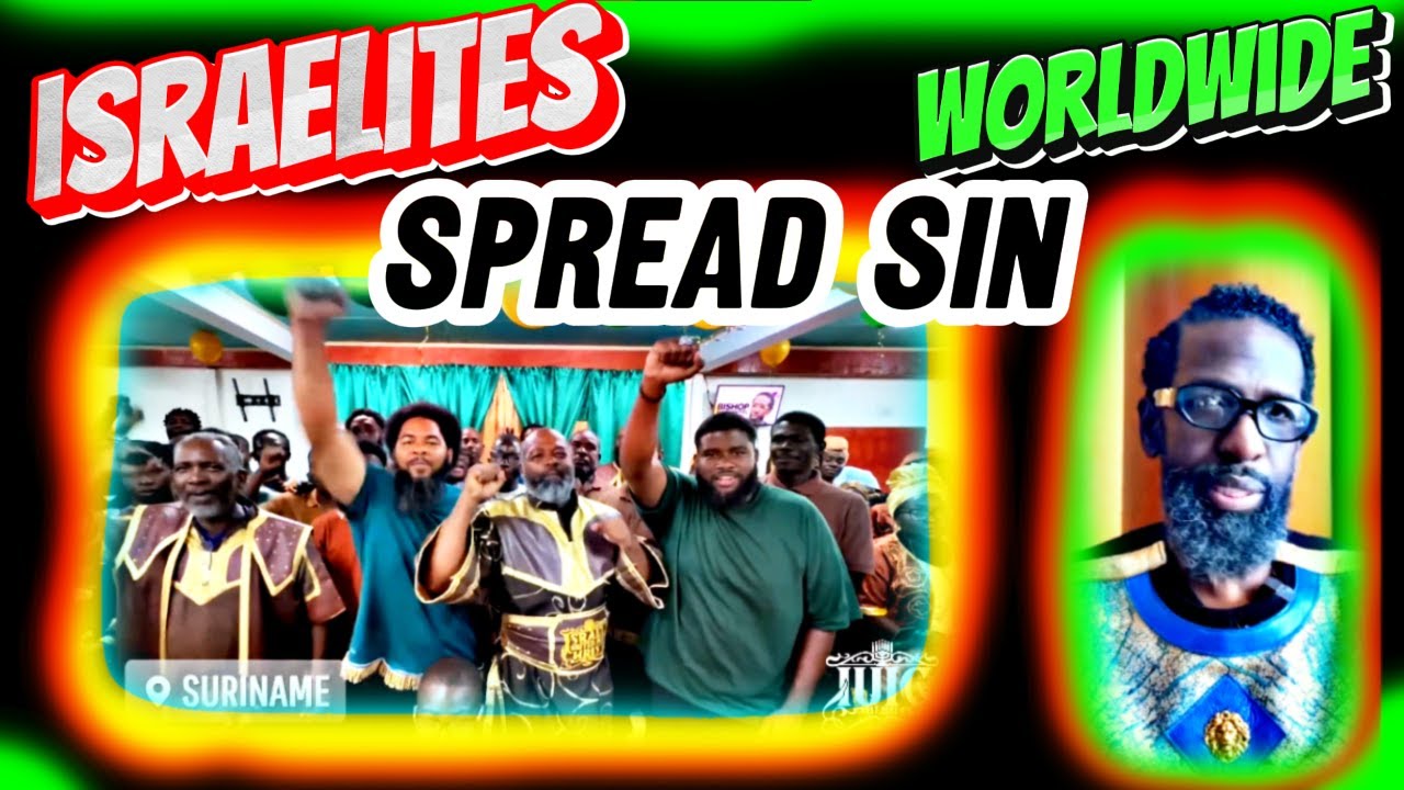ISRAELITES Disgrace WORLDWIDE SIN!? WHAT ARE YOUR THOUGHTS??EP.60 - YouTube
