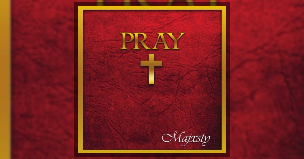 Majxsty - Pray