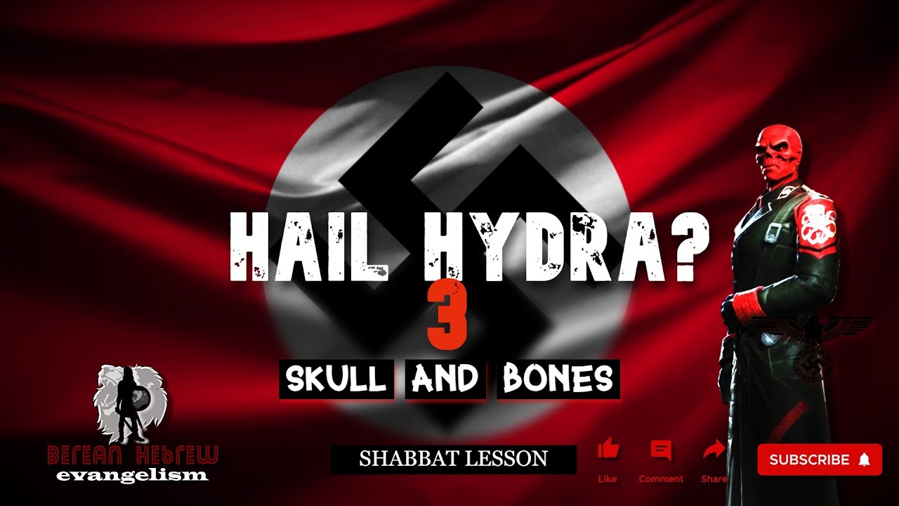 HAIL HYDRA? 3 | SKULL AND BONES | SHABBAT LESSON |#black #hebrew #israelites - YouTube