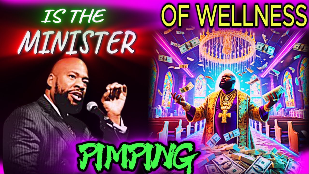 ?Is The MINISTER OF WELLNESS A MONEY-PIMPING Preacher? The Truth EXPOSED!? - YouTube
