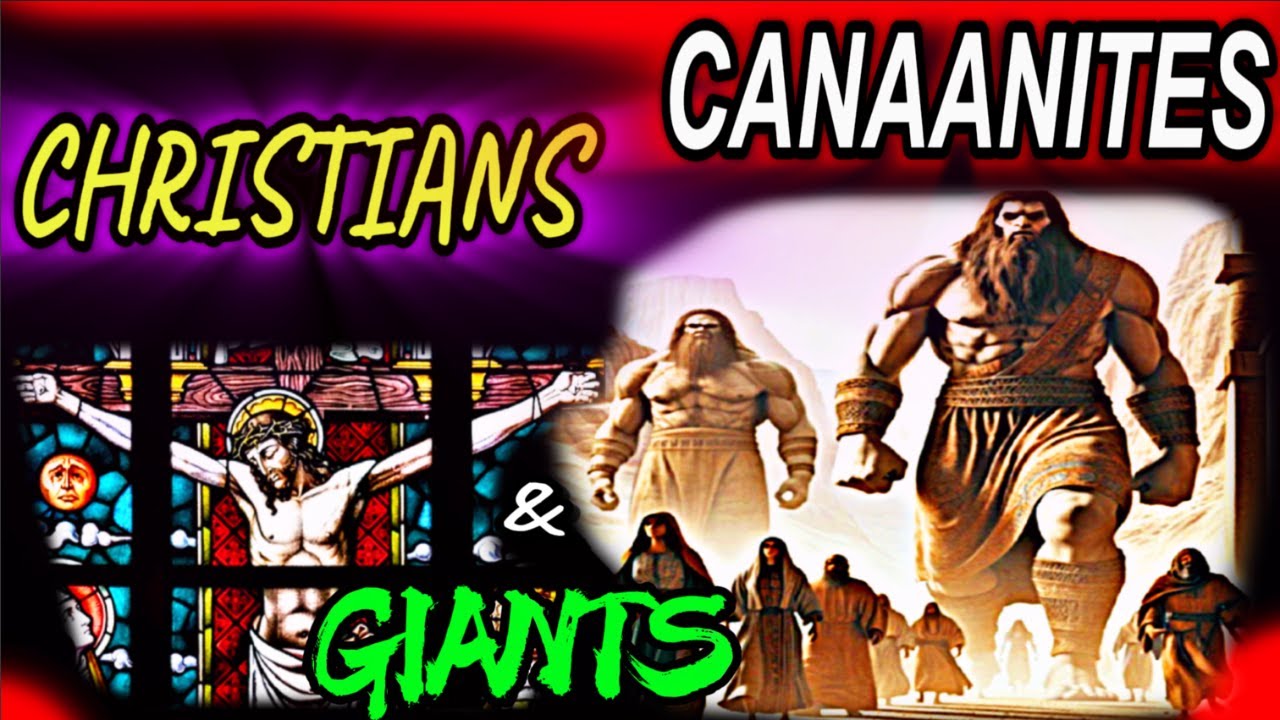 Christianity, The Canaanites & The Giants of the Bible – The Truth REVEALED - YouTube