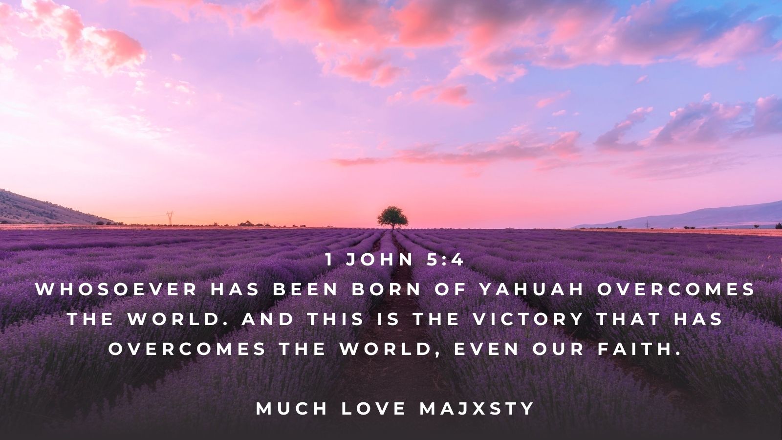 SHABBAT SHALOM FAMILY! LET’S OVERCOME THIS WICKED WORLD BY HAVING FAITH IN YAH & BY BEING BORN OF YAH????? – MUSIC MESSAGE MINISTRY
