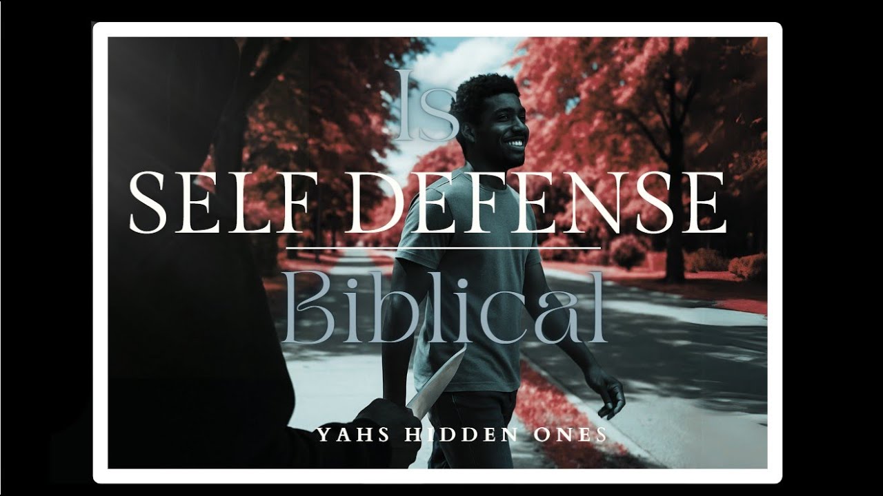 Is SELF DEFENSE Biblical - YouTube
