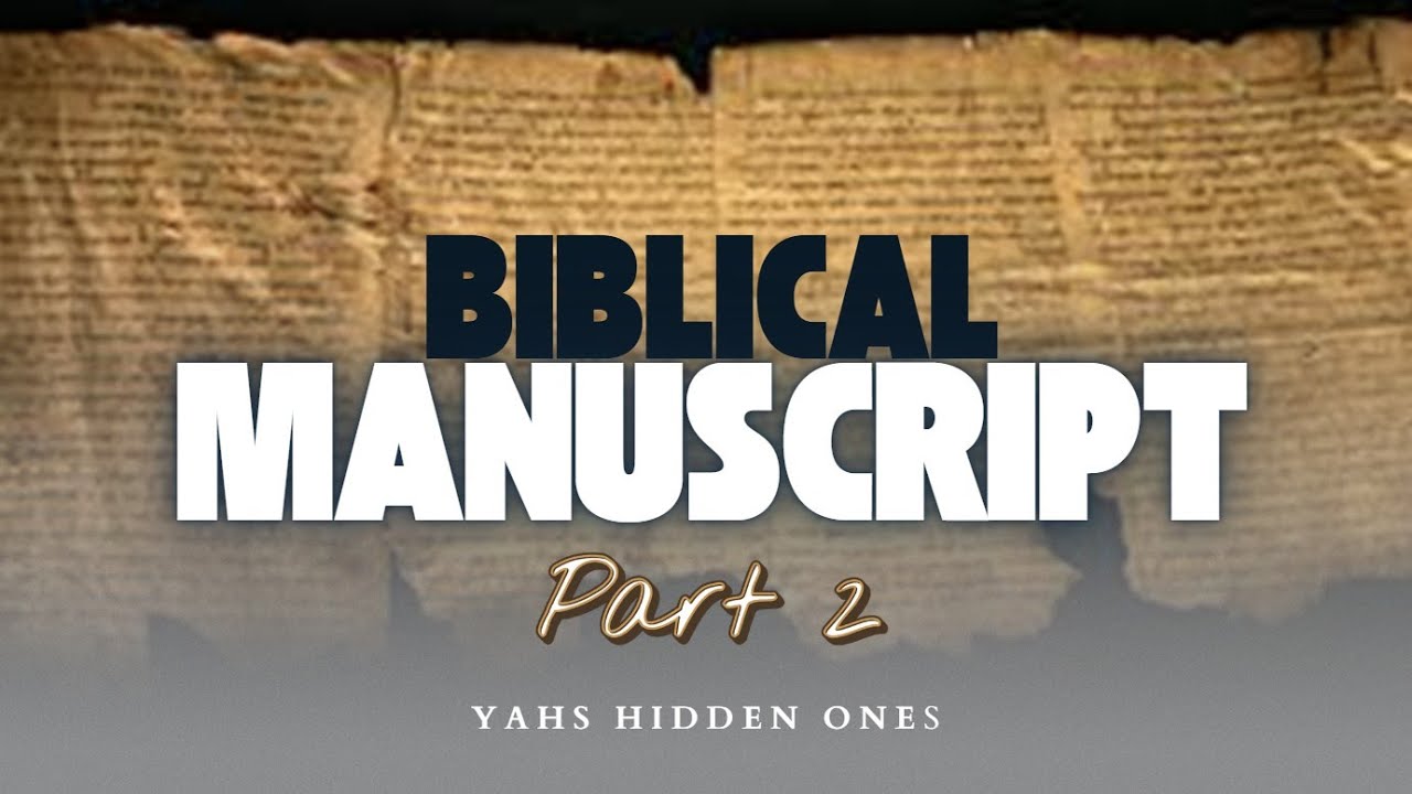 Biblical Manuscript Part 2 - YouTube