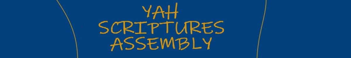 YAH SCRIPTURES ASSEMBLY  | HebrewConnectTV
