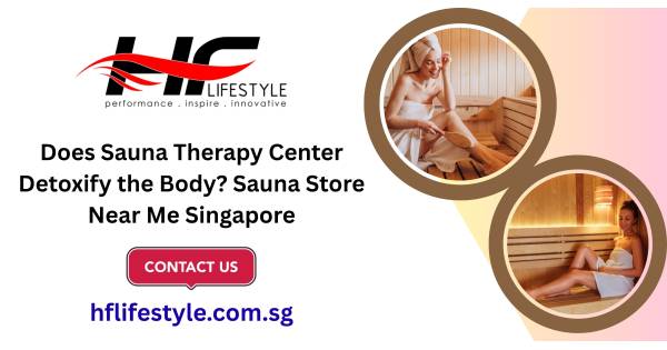 Sauna Therapy Center | Sauna Store Near Me Singapore - HF LifeStyle